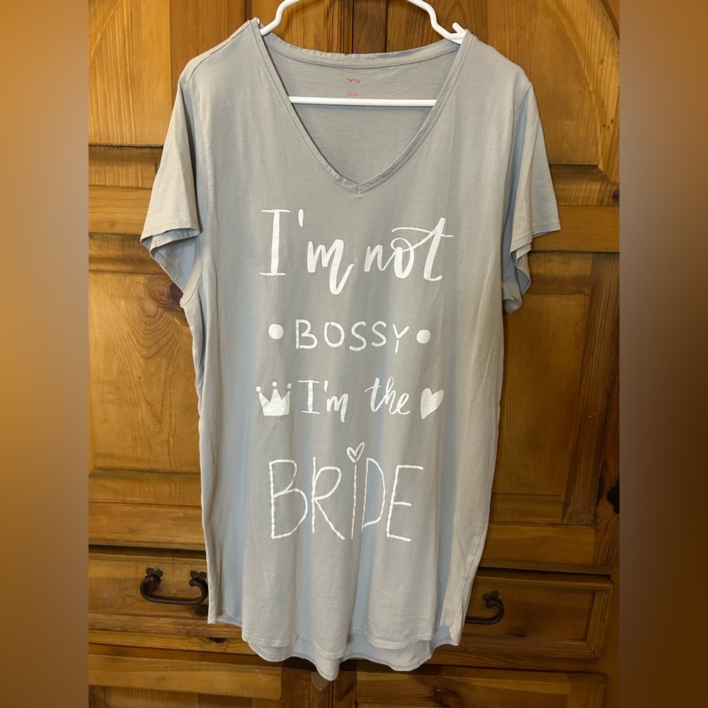 Miss to Mrs - I’m not bossy, I’m the BRIDE sleep shirt - Size Large